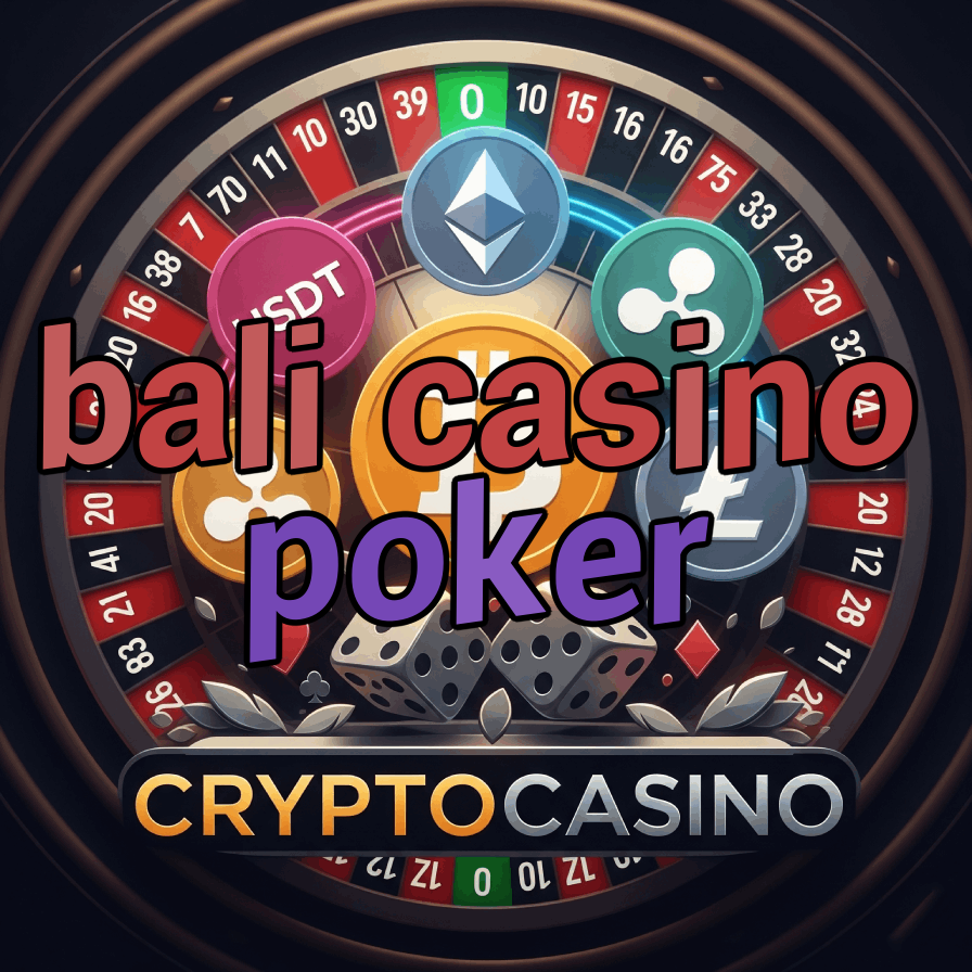Bali Casino Poker - Indonesian Poker Rooms